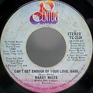 レコード画像：BARRY WHITE / Can't Get Enough Of Your Love, Babe / Just Not Enough