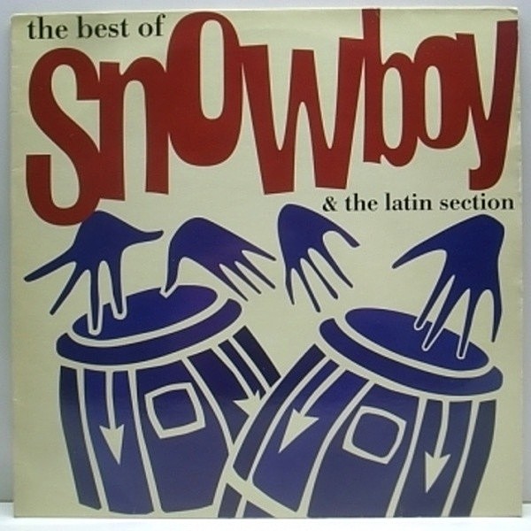 レコードメイン画像：ベスト盤!! 全9曲 The Best Of SNOWBOY &The Latin Section / UK