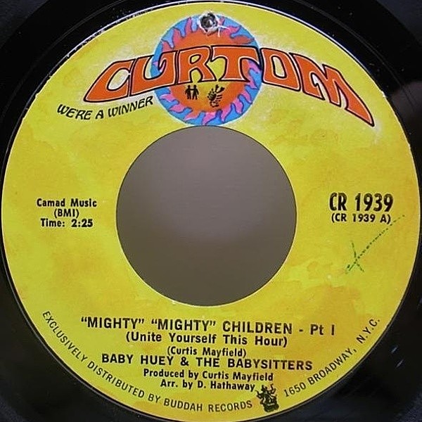 レコードメイン画像：7" オリジナル BABY HUEY & THE BABYSITTERS Mighty Mighty Children ('71 Custom) prod. Curtis Mayfield／arr. Donny Hathaway 試聴