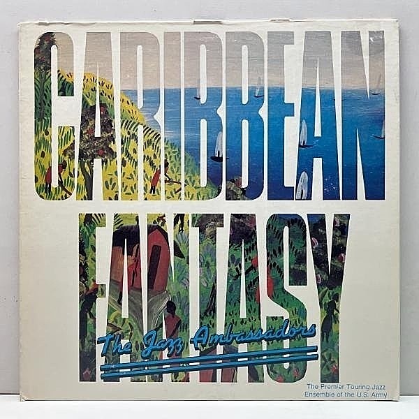 レコードメイン画像：プロモオンリー!! US空軍バンド 私家盤 JAZZ AMBASSADORS Caribbean Fantasy w/ LUIZ BONFA チック・コリアの名曲Spain ほか 長尺ブレイク