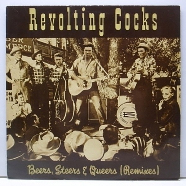 レコードメイン画像：レア!! 91' 蘭盤 REVOLTING COCKS Beer Steers & Queers REMIXES