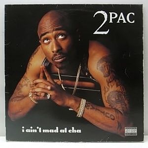 レコード画像：2PAC / I Ain't Mad At Cha