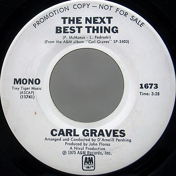 レコードメイン画像：プロモ・オンリー MONO 7 オリジナル CARL GRAVES The Next Best Thing ('75 A&M) モノラル PROMO カール・グレイヴス SKYLARK
