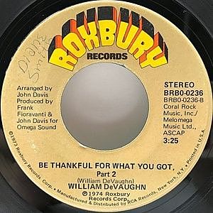WILLIAM DeVAUGHN / Be Thankful For What You Got (7) / Roxbury