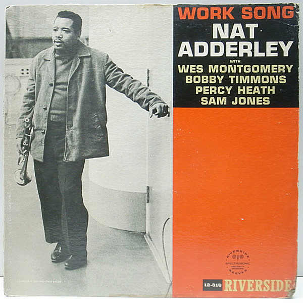 レコードメイン画像：美再生!良盤! 1st青小 深溝 MONO 完全オリジナル NAT ADDERLEY Work Song ('60 Riverside) BOBBY TIMMONS, WES MONTGOMERY, SAM JONES ほか