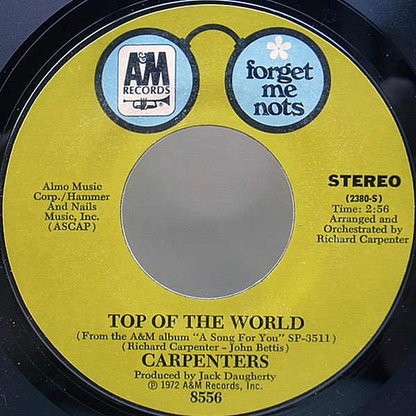 レコードメイン画像：美盤!! US 7インチ CARPENTERS Top Of The World / Goodbye To Love ('72 A&M) 45RPM. ヒット・シングル！