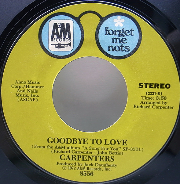CARPENTERS / Top Of The World / Goodbye To Love (7) / A&M