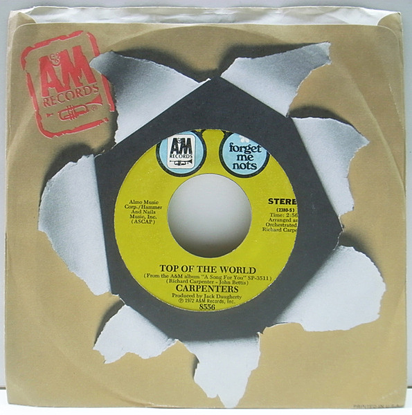 CARPENTERS / Top Of The World / Goodbye To Love (7) / A&M