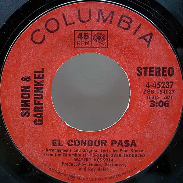 レコードメイン画像：7 USオリジナル SIMON and GARFUNKEL El Condor Pasa コンドルは飛んで行く / Why Don't You Write Me ('70 Columbia) 45RPM.
