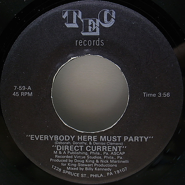 レコードメイン画像：7 USオリジナル DIRECT CURRENT Everybody Here Must Party  ('79 TEC) PROMO DISCO CLASSICS!! 45RPM. Muro