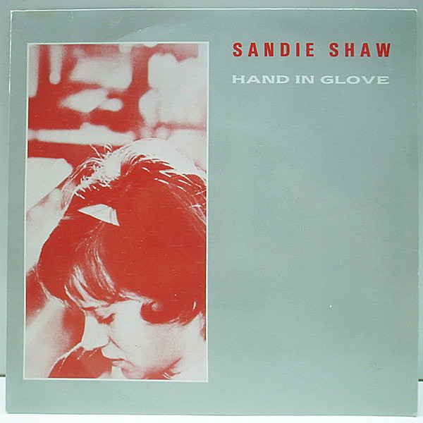 レコードメイン画像：UK (英) オリジナル EP 7インチ SANDIE SHAW Hand In Glove / I Don't Owe You Anything ('84 Rough Trade) INDIE ROCK インディ・ロック