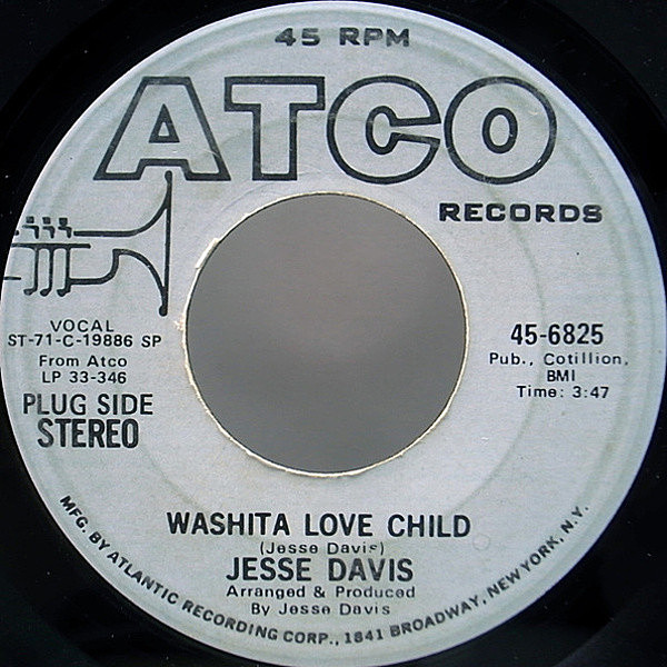 レコードメイン画像：プロモ・シングル 7 USオリジナル JESSE DAVIS Washita Love Child / Reno Street Incident ('71 ATCO) PROMO 45RPM.