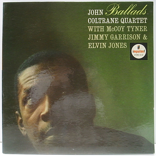 レコードメイン画像：良好!! VANGELDER刻印 USオリジナル JOHN COLTRANE Ballads ('62 Impulse) ジョン・コルトレーン 黄金カルテットによる不朽のバラード集