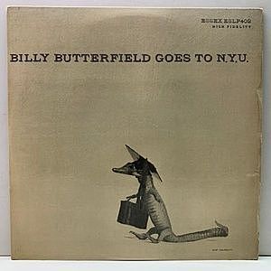 レコード画像：BILLY BUTTERFIELD / Goes To N.Y.U. (At N.Y.U.)