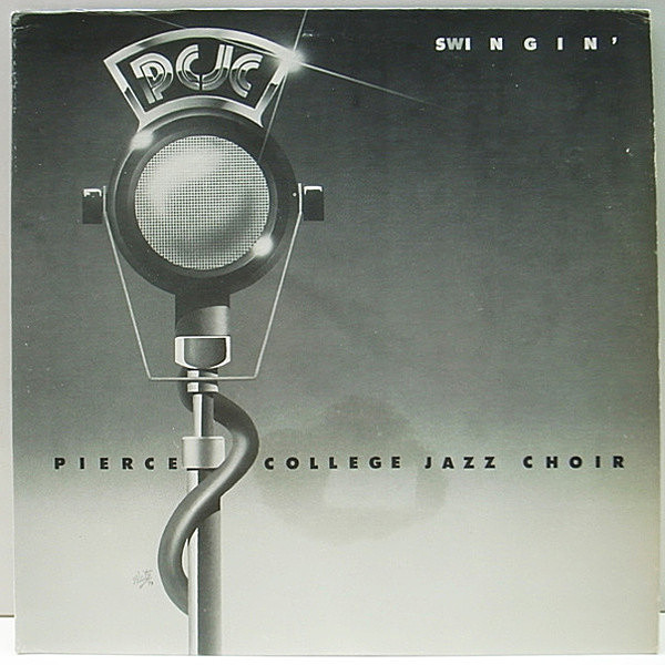 レコードメイン画像：USオリジナル 自主 PRIVATE 唯一作 PIERCE COLLEGE JAZZ CHOIR Swingin' ジャズコーラス PCJC ピアス・カレッジ・ジャズ・クワイア 珍盤