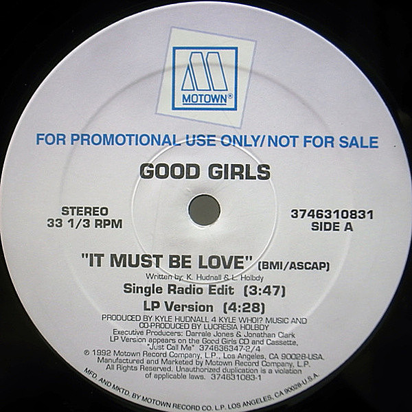 レコードメイン画像：プロモ・オンリー 12 オリジナル GOOD GIRLS It Must Be Love ('92 Motown) マイナー極上R＆B 隠れ名曲