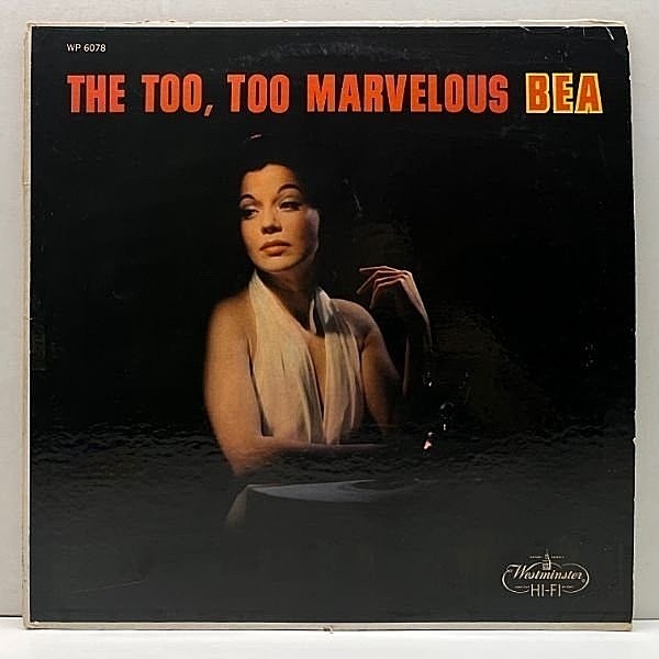 レコードメイン画像：Rare!!【ビー・アボット名義では唯一のアルバム】USオリジ MONO 深溝 BEA ABBOTT The Too, Too Marvelous Bea ('57 Westminster) モノラル