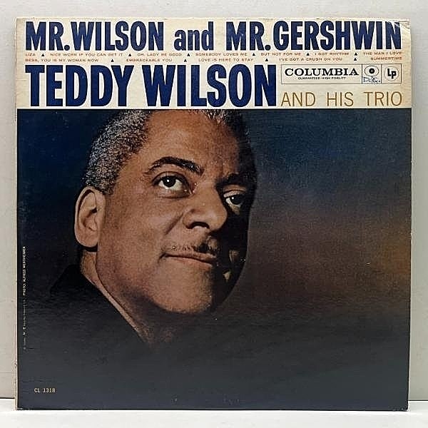 レコードメイン画像：良好!! USオリジナル MONO 6eye 深溝 TEDDY WILSON Mr. Wilson And Mr. Gershwin ('59 Columbia) ガーシュウィン集 中間派 ピアノトリオ