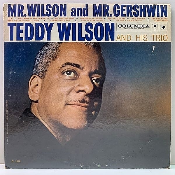 レコードメイン画像：良好盤!! USオリジナル MONO 6eye 深溝 TEDDY WILSON Mr. Wilson And Mr. Gershwin ('59 Columbia) ガーシュウィン集 中間派 ピアノトリオ