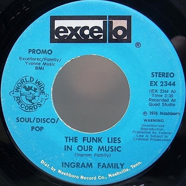レコードメイン画像：プロモ 7 USオリジナル INGRAM KINGDOM FAMILY The Funk Lies In Our Music ('76 Excello) PROMO 45RPM.