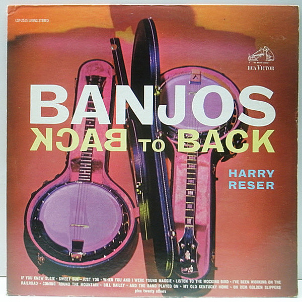 レコードメイン画像：初回ニッパー 白文字 深溝 USオリジナル HARRY RESER Banjos Back To Back ('62 RCA) RAGTIME オールドタイミー／ハッピー・スウィング