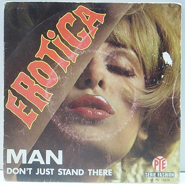 レコードメイン画像：GROOVY ERO PSYCH!! FRANCE (仏) 7 オリジナル MAN Erotica / Don't Just Stand There ('69 Pye) 喘ぎ声／エロ・ヴォイス ネタ