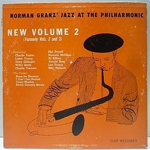 レコード画像：JAZZ AT THE PHILHARMONIC / CHARLIE PARKER / LESTER YOUNG / Norman Granz' Jazz At The Philharmonic (New Volume 2)