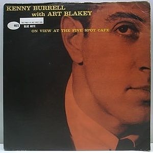 レコード画像：KENNY BURRELL with ART BLAKEY / On View At The Five Spot