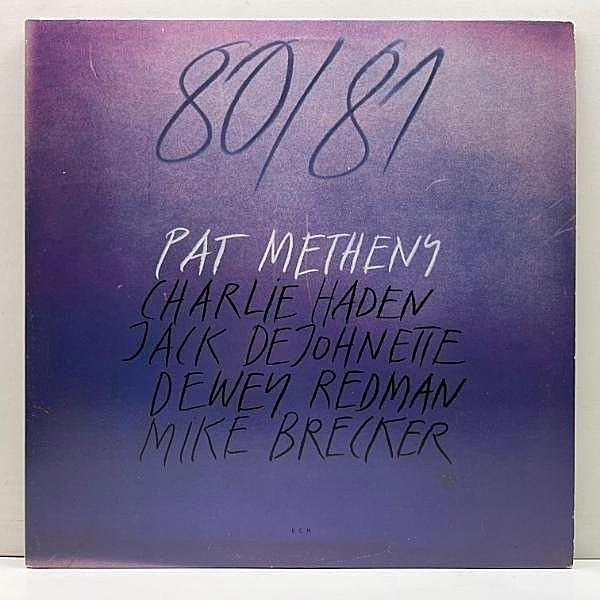 レコードメイン画像：Cut無し!美品! 2LP 米オリジナル PAT METHENY 80/81 ('80 ECM) パット・メセニー 名盤 w/ MIKE BREKCER, CHARLIE HADEN, DEWEY REDMAN ほか