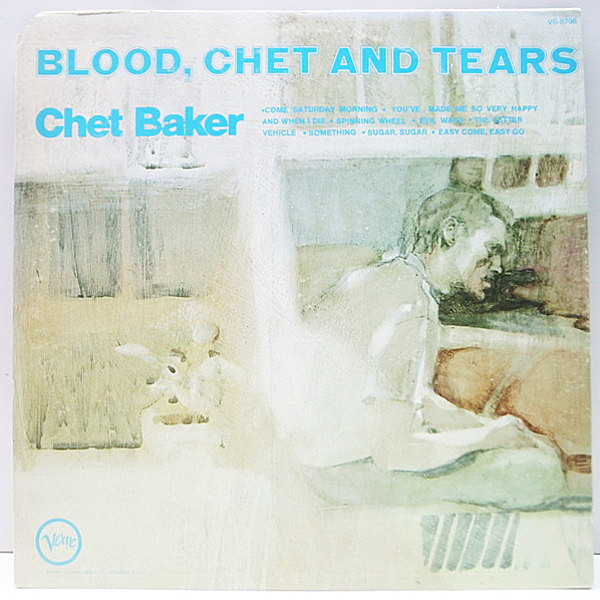 レコードメイン画像：美再生!良盤! オリジナル CHET BAKER Blood, Chet And Tears ('70 Verve) チェット・ベイカー 異色作品