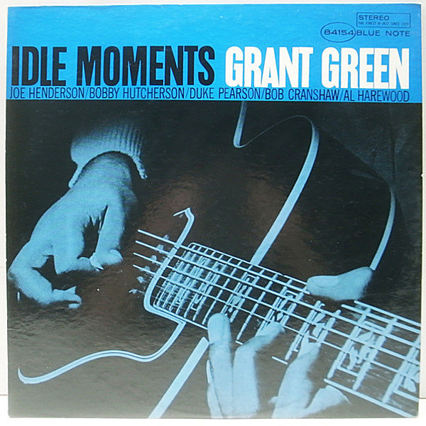 レコードメイン画像：良好!! NEWYORK VAN GELDER刻印 オリジナル GRANT GREEN Idle Moments (Blue Note BST 84154) JOE HENDERSON, BOBBY HUTCHERSON