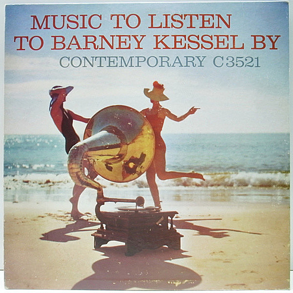レコードメイン画像：レアな美品!! D1マト 裏2色刷り 完全オリジナル BARNEY KESSEL Music To Listen To ～ ('57 Contemporary) 深溝 MONO バーニー・ケッセル