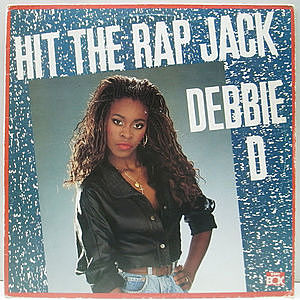 レコード画像：DEBBIE D / Hit The Rap Jack