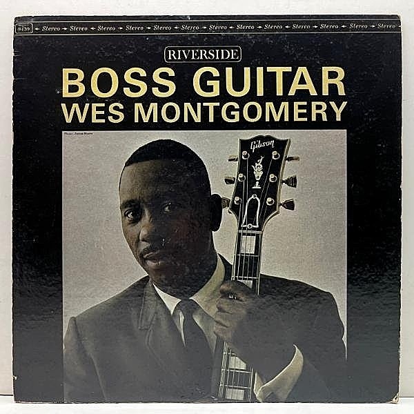 レコードメイン画像：オリジナル 黒ラージ 深溝 WES MONTGOMERY Boss Guitar ('63 Riverside RS 9459) ウェス・モンゴメリー ボス・ギター 絶頂時のトリオ演奏