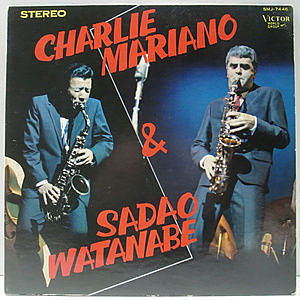 レコード画像：CHARLIE MARIANO / SADAO WATANABE / 渡辺 貞夫 / Charlie Mariano & Sadao Watanabe