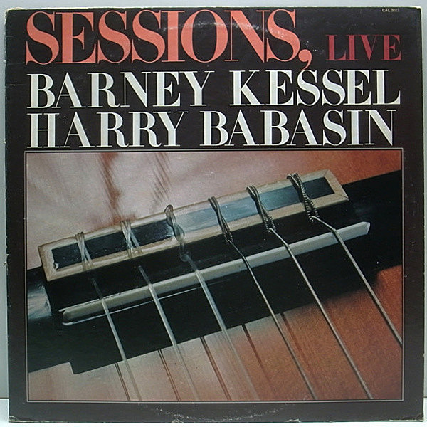 レコードメイン画像：未発表 ライヴ好盤 SESSIONS Live BARNEY KESSEL HARRY BABASIN