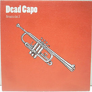 レコード画像：DEAD CAPO / Atraco A Las 3 / Carnaza