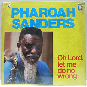 レコード画像：PHAROAH SANDERS / Oh Lord, Let Me Do No Wrong