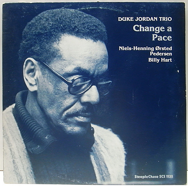 レコードメイン画像：美盤!! USオリジナル DUKE JORDAN TRIO Change A Pace ('80 SteepleChase) ピアノトリオ Niels-Henning Orsted Pedersen, Billy Hart