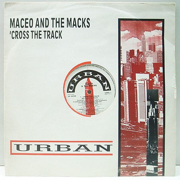 レコードメイン画像：美盤!! 12" UKオリジナル MACEO & THE MACKS Cross The Track ('87 Urban) MACEO PARKER メイシオ・パーカー JB's サンプリングソース