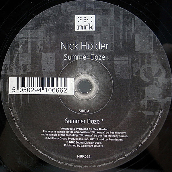 レコードメイン画像：PAT METHENY／Slip Away ネタ!! 12 NICK HOLDER Summer Daze ('01 NRK) トライバル・ビートに乗せた極上の四つ打ちカヴァー