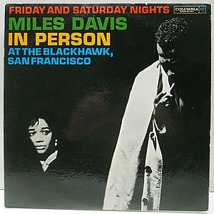 レコード画像：MILES DAVIS / In Person Friday And Saturday Nights At The Blackhawk, San Francisco