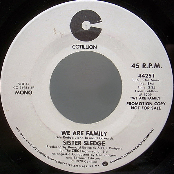 レコードメイン画像：プロモ MONO 美品 SISTER SLEDGE We Are Family ('79 Cotillion) WHITE PROMO 7インチ 45RPM. シスター・スレッジ／ディスコ・クラシック