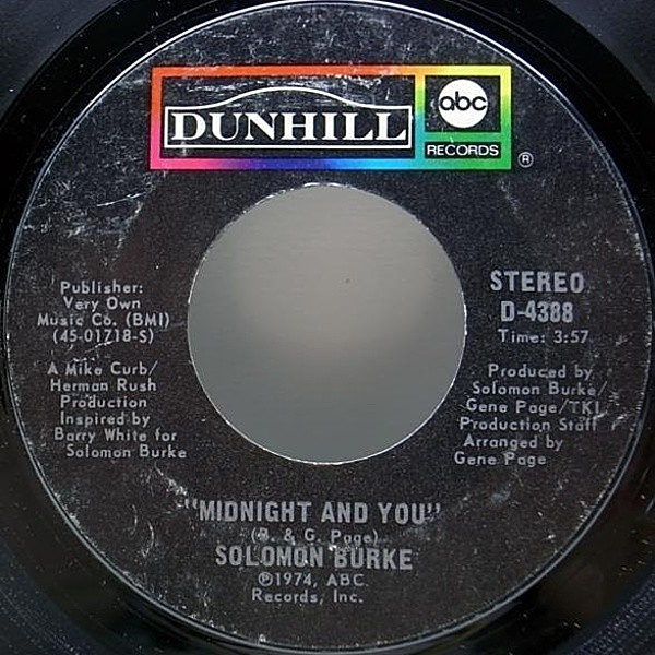 レコードメイン画像：美盤!! USオリジナル 7" SOLOMON BURKE Midnight and You ('74 Dunhill) ソロモン・バーク gene page スウィート・メロウ・ソウル 45RPM.