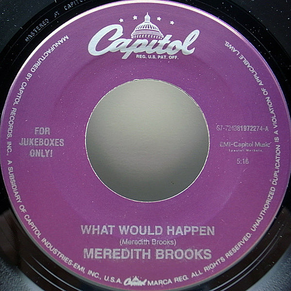 レコードメイン画像：美盤!! For Jukebox Only 7 USオリジナル MEREDITH BROOKS What Would Happen ('98 Capitol) メレディス・ブルック／オルタナティヴ 45RPM.