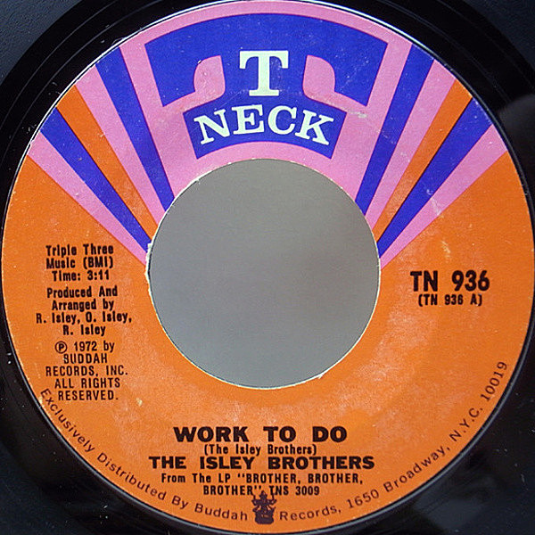 レコードメイン画像：7インチ USオリジナル ISLEY BROTHERS Work To Do ／ Beautiful ('72 T-Neck) Bellsound刻印 アイズレー・ブラザーズ 名曲 45RPM.