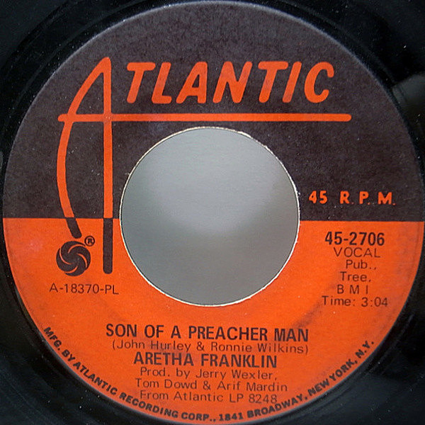 レコードメイン画像：USオリジナル 7" ARETHA FRANKLIN Son Of A Preacher Man / Call Me ('70 Atlantic) アレサ・フランクリン ソウルフル・バラード収録