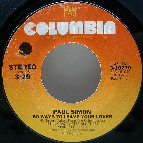 レコードメイン画像：ドラムブレイク AOR!! 7インチ USオリジナル PAUL SIMON 50 Ways To Leave Your Lover / Some Folks Lives Roll Easy 45RPM. DRUM BREAK