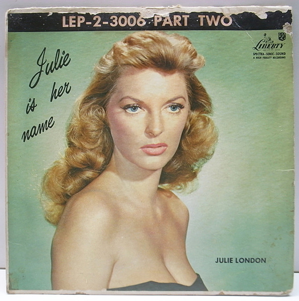 稀少プロモUSオリジナルナンバーJulie Londonジュリーロンドンレコード JULIE LONDON / Julie Is Her Name (Part Two) (7) / Liberty
