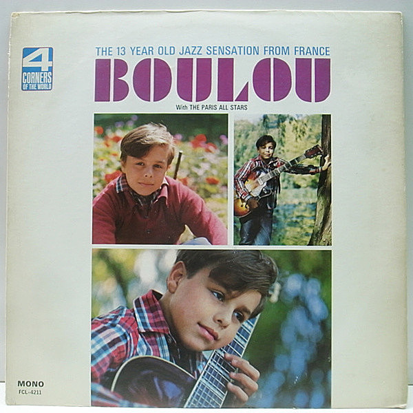 レコードメイン画像：美盤!! MONO オリジナル 13歳の神童ギタリスト BOULOU The 13 Year Old Jazz Sensation from France ('65 4 Corners) 米国でのデビュー作品